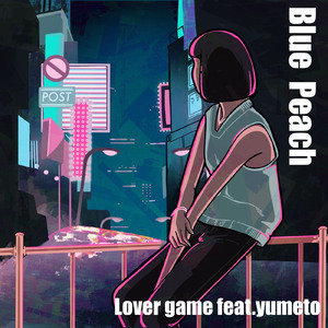 Lover game (feat. yumeto)