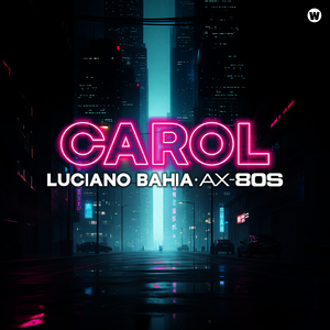 Carol (SynthWave Radio Mix)