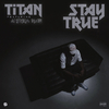 Titan - Stay True