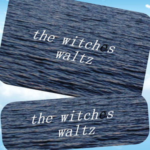 The Witches Waltz