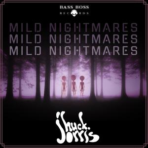 Mild Nightmares