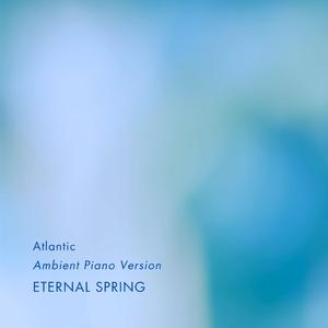 Atlantic (Ambient Piano Version)
