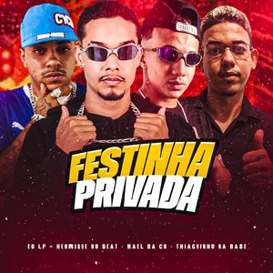 Festinha Privada