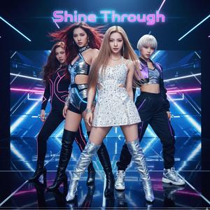 Shine Through