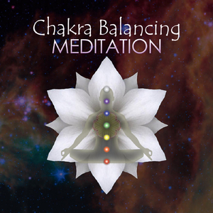 Chakra Balancing Meditation