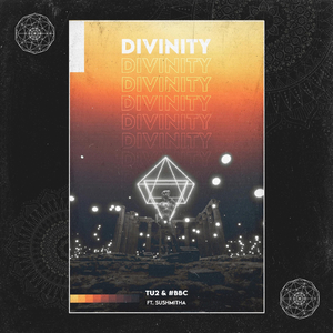 Divinity (feat. Sushmitha Suresh)