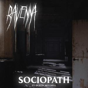 Sociopath (feat. Dustin Mitchell)