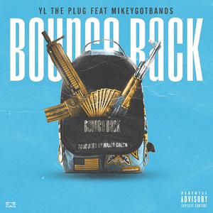 Bounce Back (feat. MIKEYGOTBANDS)