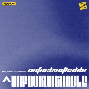 Un****withable (feat. Young Aytee & Zai)