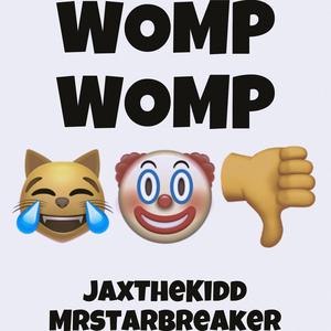 WOMP WOMP (feat. MrStarBreaker)