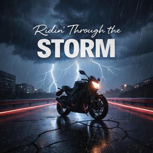 Ridin' Through the Storm