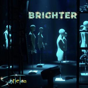 Brighter
