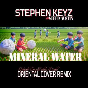 Mineral Water (feat. Bhim Bista) (Oriental Cover)