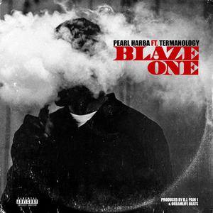 Blaze One (feat. Termanology)