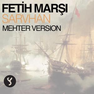 Fetih Marşı (Mehter Version)