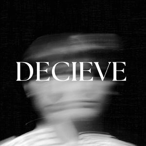 Decieve