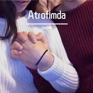 Atrofimda（翻自 Eldor Qayumov）