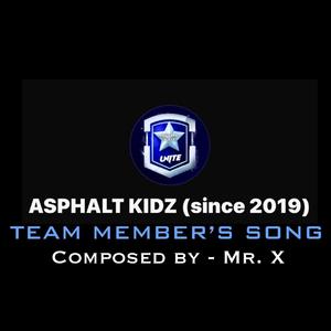 TRIBUTE TO ALL ASPHALT KIDZ MEMBERS (Explicit Edition )