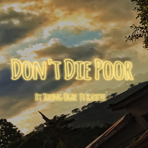 Don't Die Poor