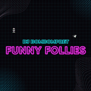 Funny Follies
