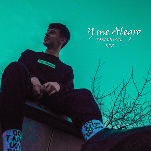Y me Alegro
