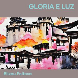 Gloria e Luz