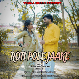 Roti Pole Jaake