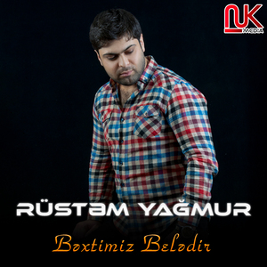 Bəxtimiz Belədir
