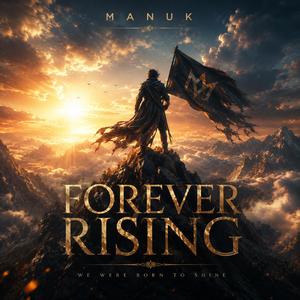 Forever Rising