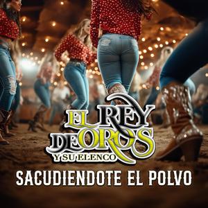 Sacudiendote El Polvo