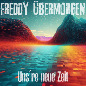 Uns´Re Neue Zeit