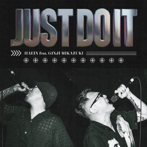 JUST DO IT (feat. GINJI MIKAZUKI)
