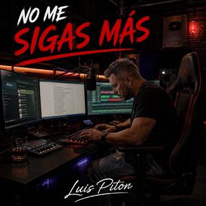 No Me Sigas Más