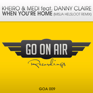 When You're Home (Misja Helsloot Remix)