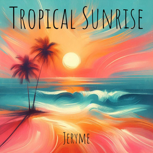 Tropical Sunrise