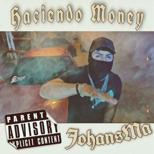 HACIENDO MONEY