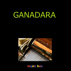 GANADARA（オルゴール）