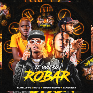 Te Quiero Robar