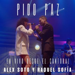 Pido Paz (En Vivo Desde El Cantoral)