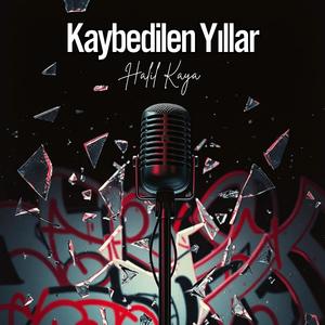 Kaybedilen Yıllar