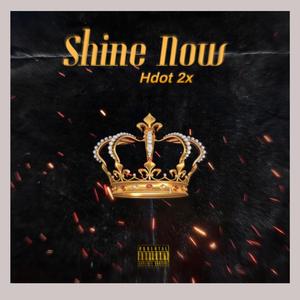 Shine Now