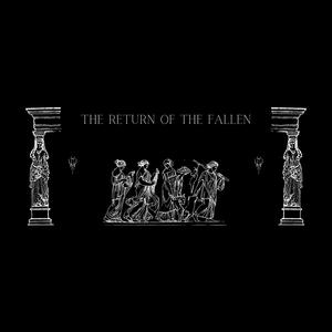 The Return Of The Fallen: Part 1