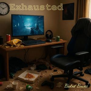 Exhausted