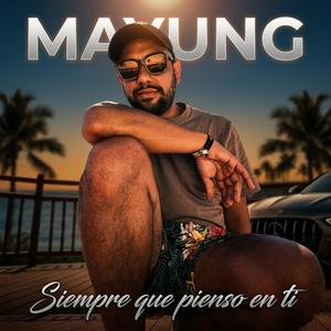 Siempre que pienso en ti