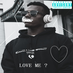 LOVE ME ?
