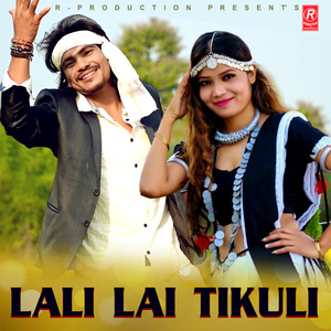 Lali Lai Tikuli