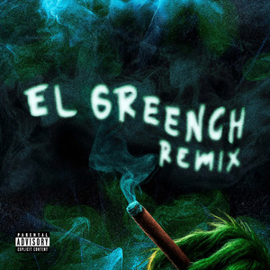 El Greench (Remix)
