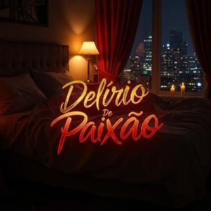 Delírio de Paixão