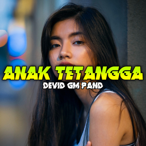 ANAK TETANGGA