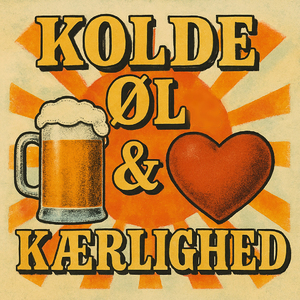 Kolde Øl & Kærlighed
